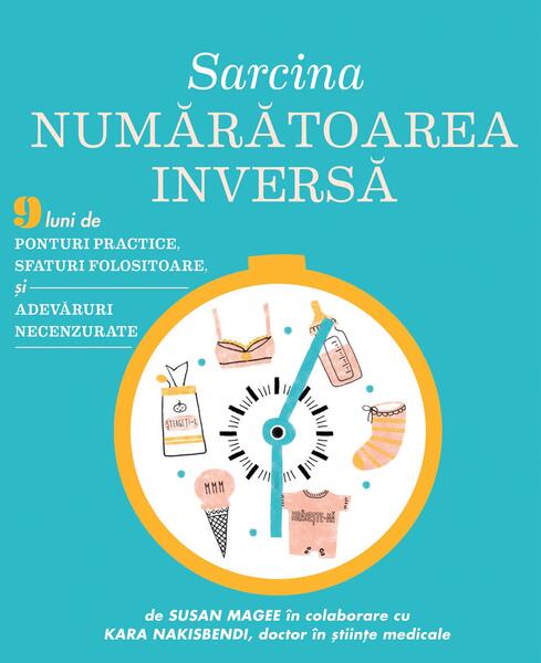 Sarcina - Numaratoarea inversă - Susan Magee, Kara Nakisbendi - Didactica Publishing House