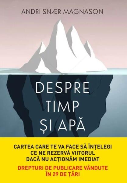 Despre timp și apă - Andri Snær Magnason - Litera