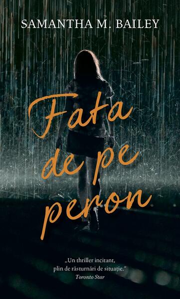 Fata de pe peron - Samantha M. Bailey - RAO