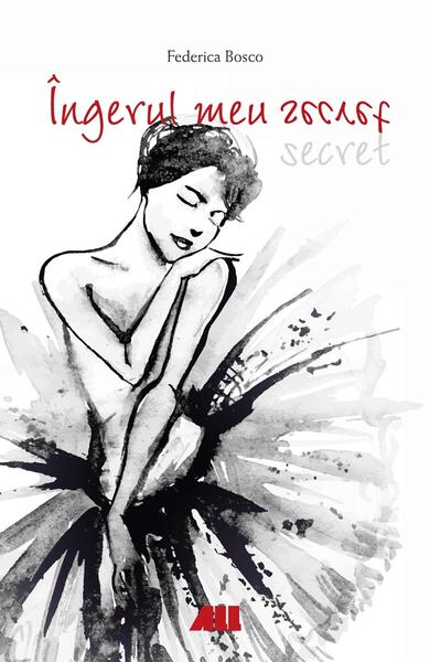 Îngerul meu secret - Federica Bosco - All