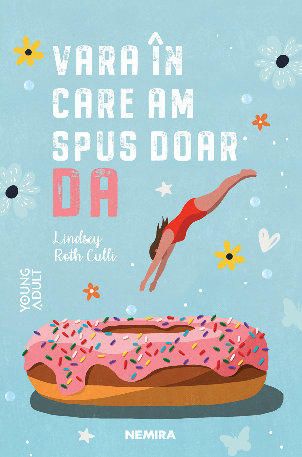 Vara ȋn care am spus doar DA