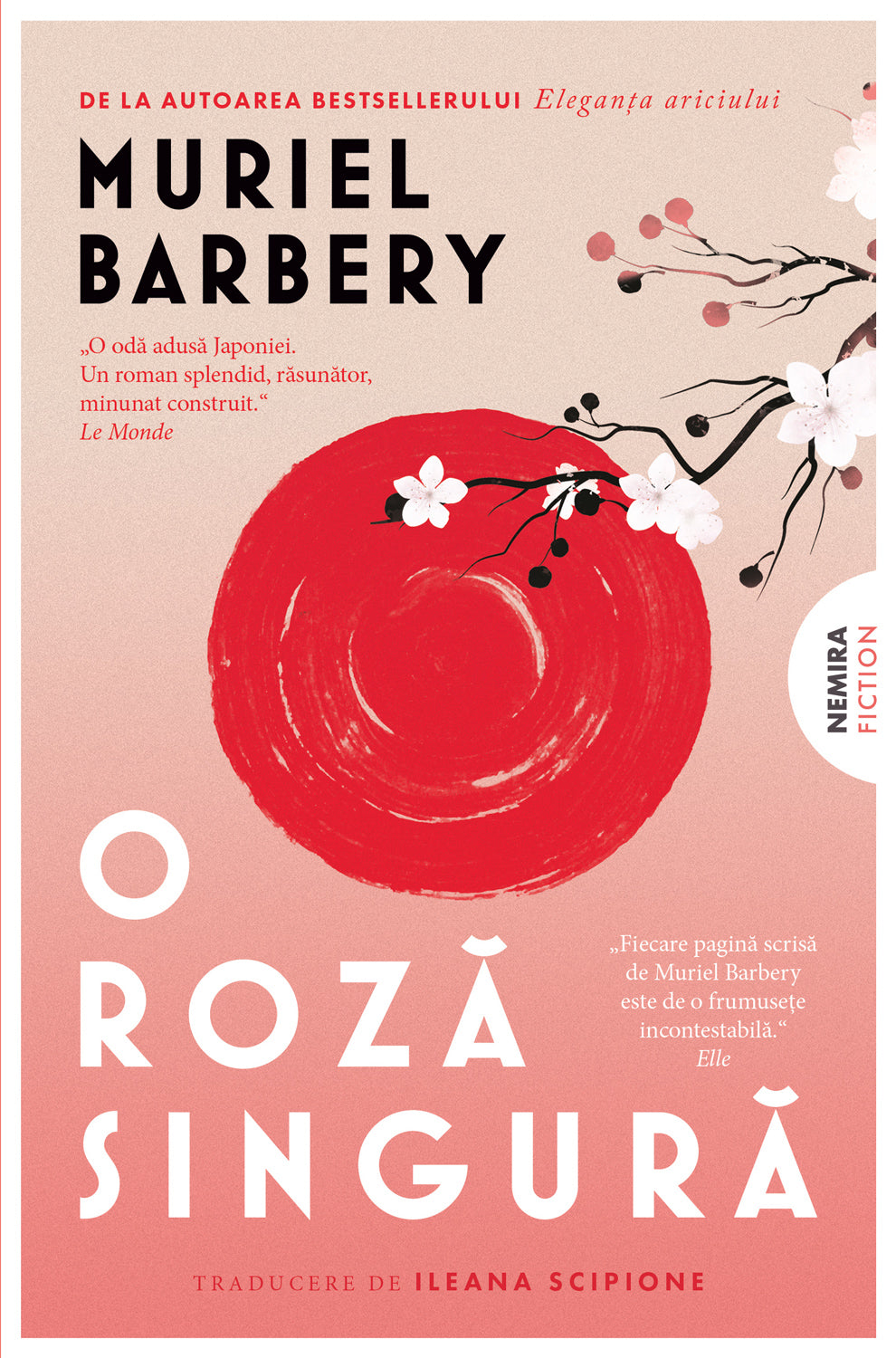 O roză singură - Muriel Barbery - Muriel Barbery
