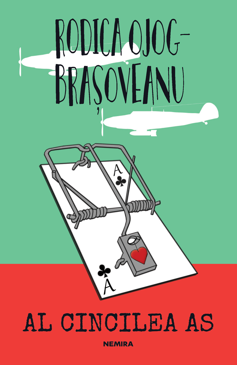 Al cincilea as (ed. 2022) - Rodica Ojog-Brașoveanu - Rodica Ojog-Brașoveanu