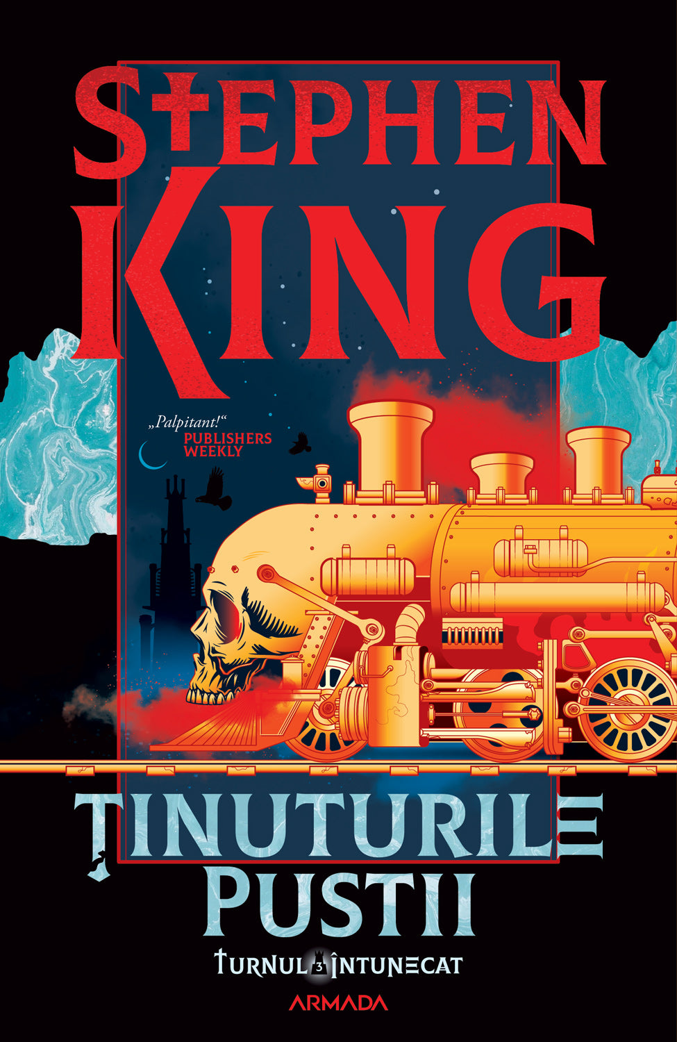Ținuturile pustii - ediție sprayed edges (Seria TURNUL ÎNTUNECAT partea a III-a) - Stephen King - Stephen King