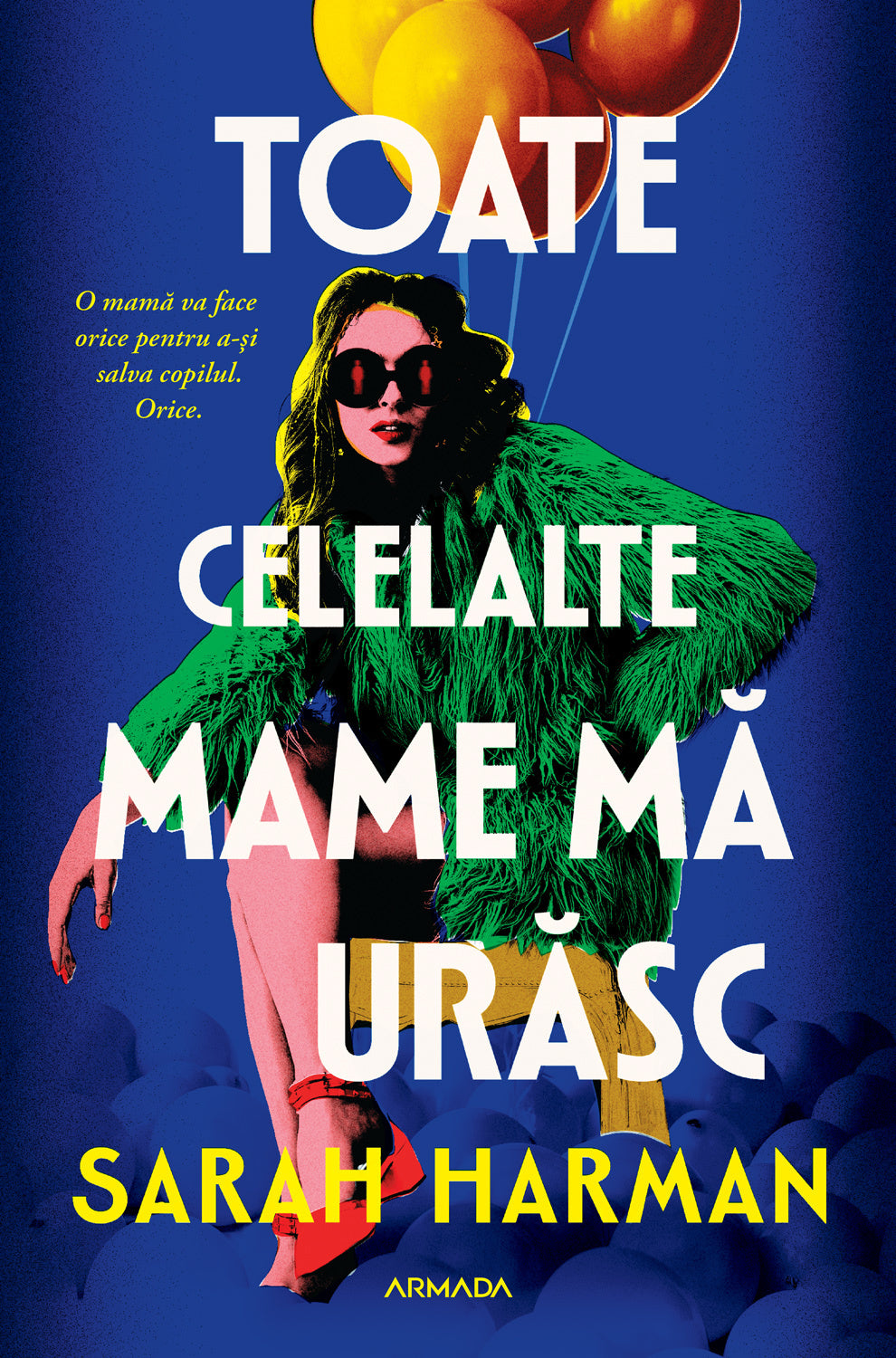 Toate celelalte mame mă urăsc