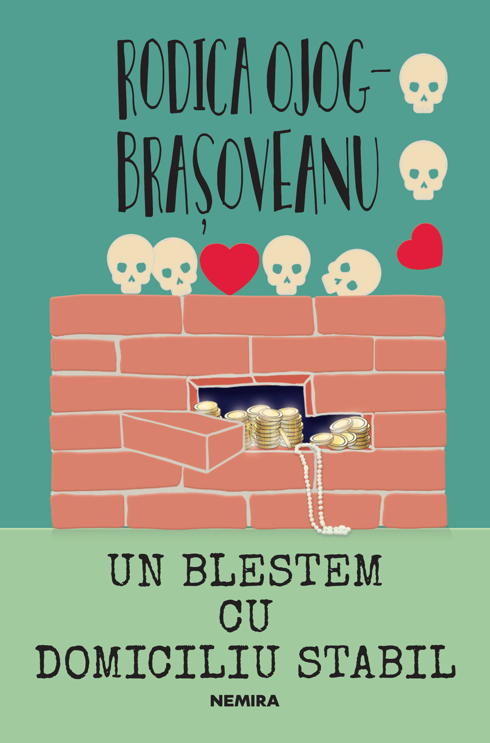 Un blestem cu domiciliu stabil - Rodica Ojog-Brașoveanu - Rodica Ojog-Brașoveanu