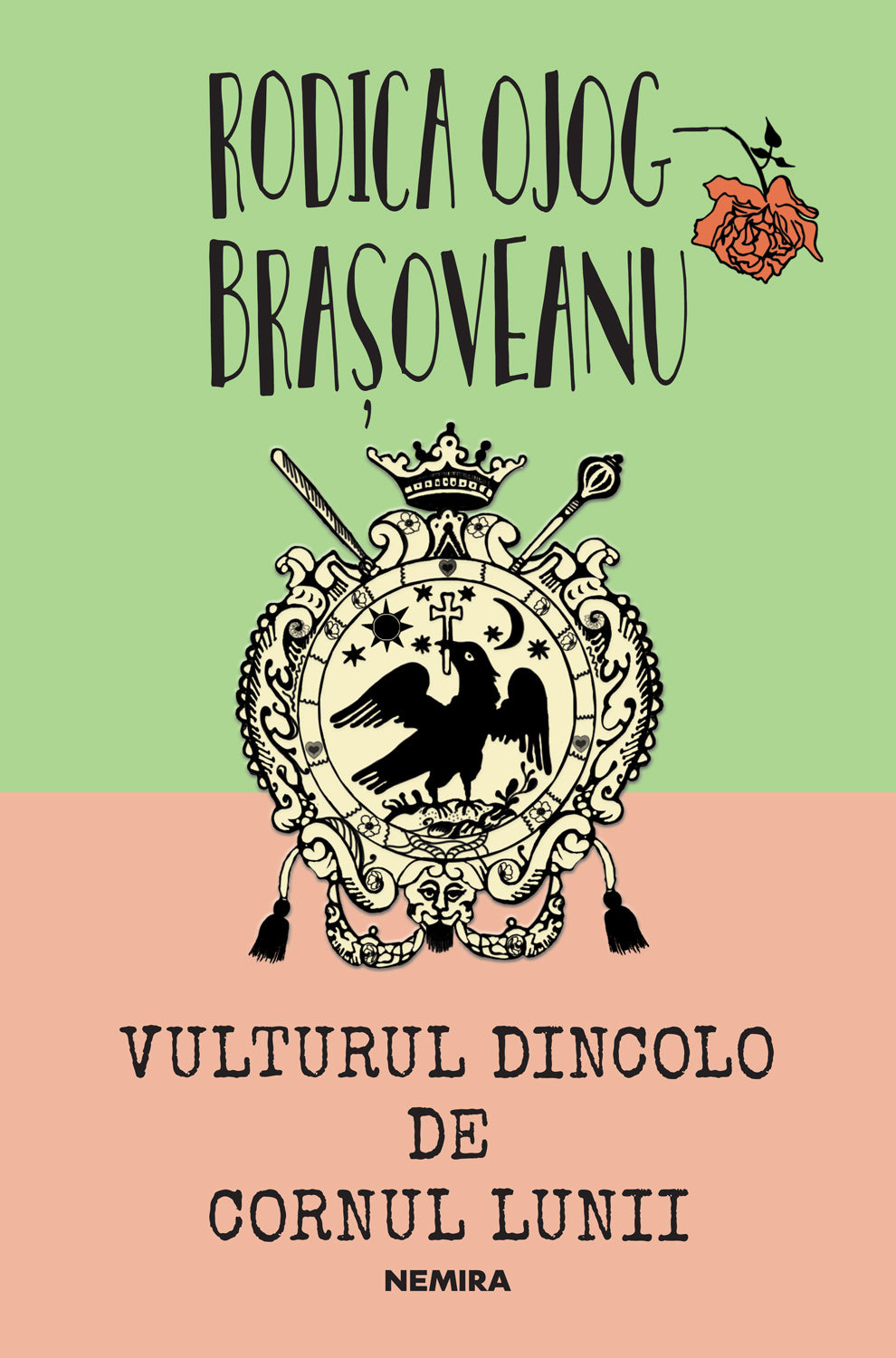 Vulturul dincolo de cornul lunii - Rodica Ojog-Brașoveanu - Rodica Ojog-Brașoveanu