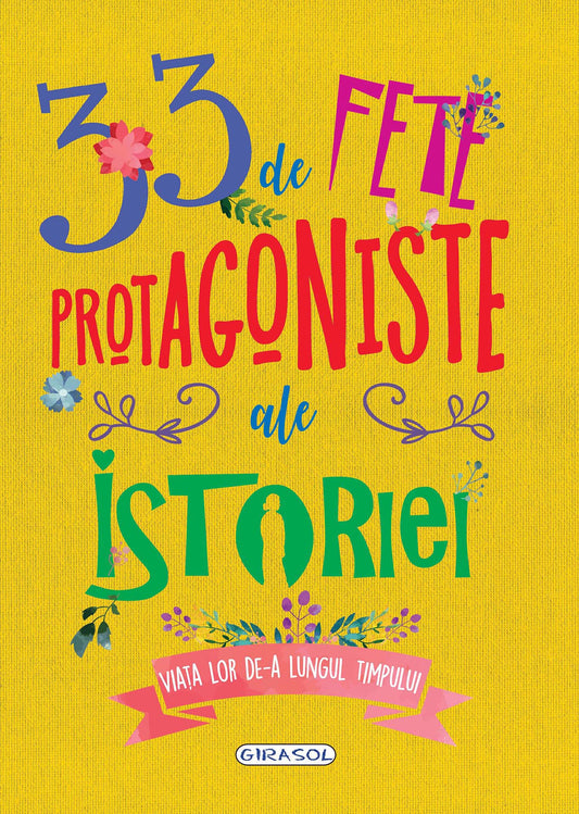 33 de fete protagoniste ale istoriei 
