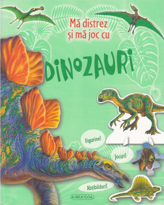 Ma distrez si ma joc cu dinozauri 