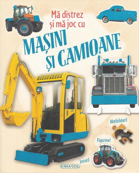 Ma distrez si ma joc cu masini si camioane 