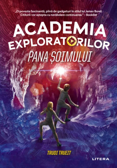 Academia Exploratorilor - Trudi Trueit