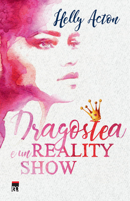 Dragostea e un reality show - Helly Acton