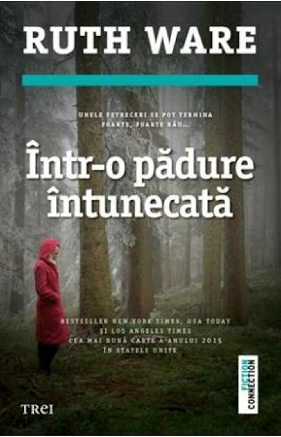 Intr-o padure intunecata - Ruth Ware