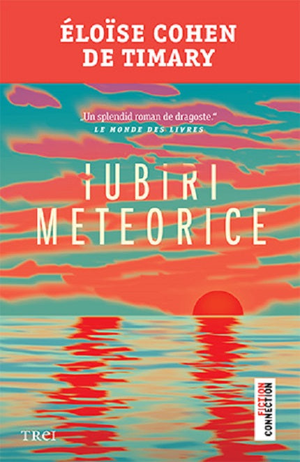 Iubiri meteorice - Eloise Cohen de Timary