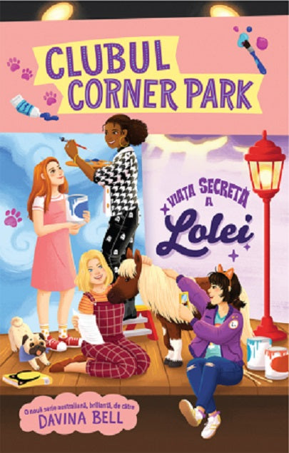 Clubul Corner Park - Viata secreta a Lolei - Davina Bell