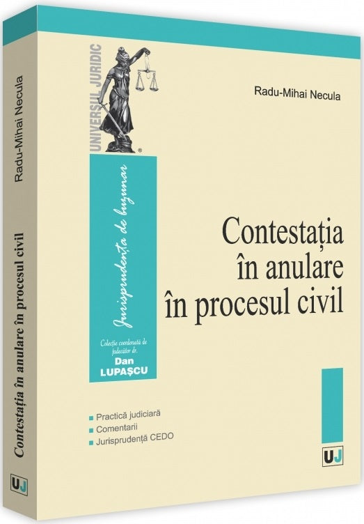 Contestatia in anulare in procesul civil - Radu-Mihai Necula