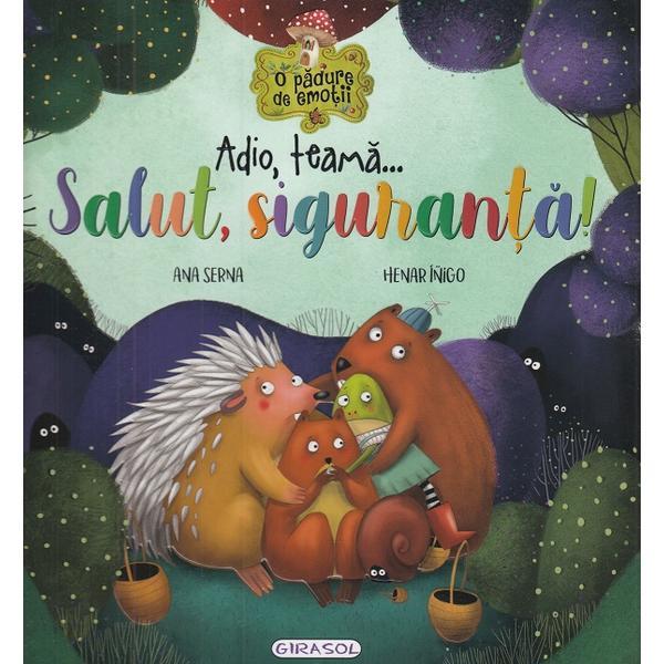 Adio, Teama...Salut, Siguranta! - Ana Serna, Henar Inigo