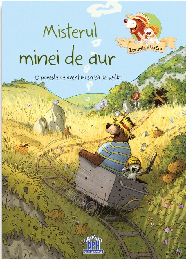 Misterul minei de aur. O poveste de aventuri scrisa de Walko - Walko