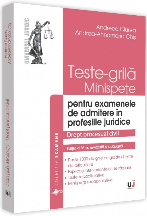 Teste-grila. Minispete pentru examenele de admitere in profesiile juridice. Drept procesual civil - Andreea Ciurea, Andrea-Annamaria Chis