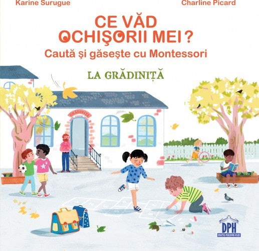 Ce vad ochisorii mei? Cauta si gaseste cu Montessori- Karine Surugue
