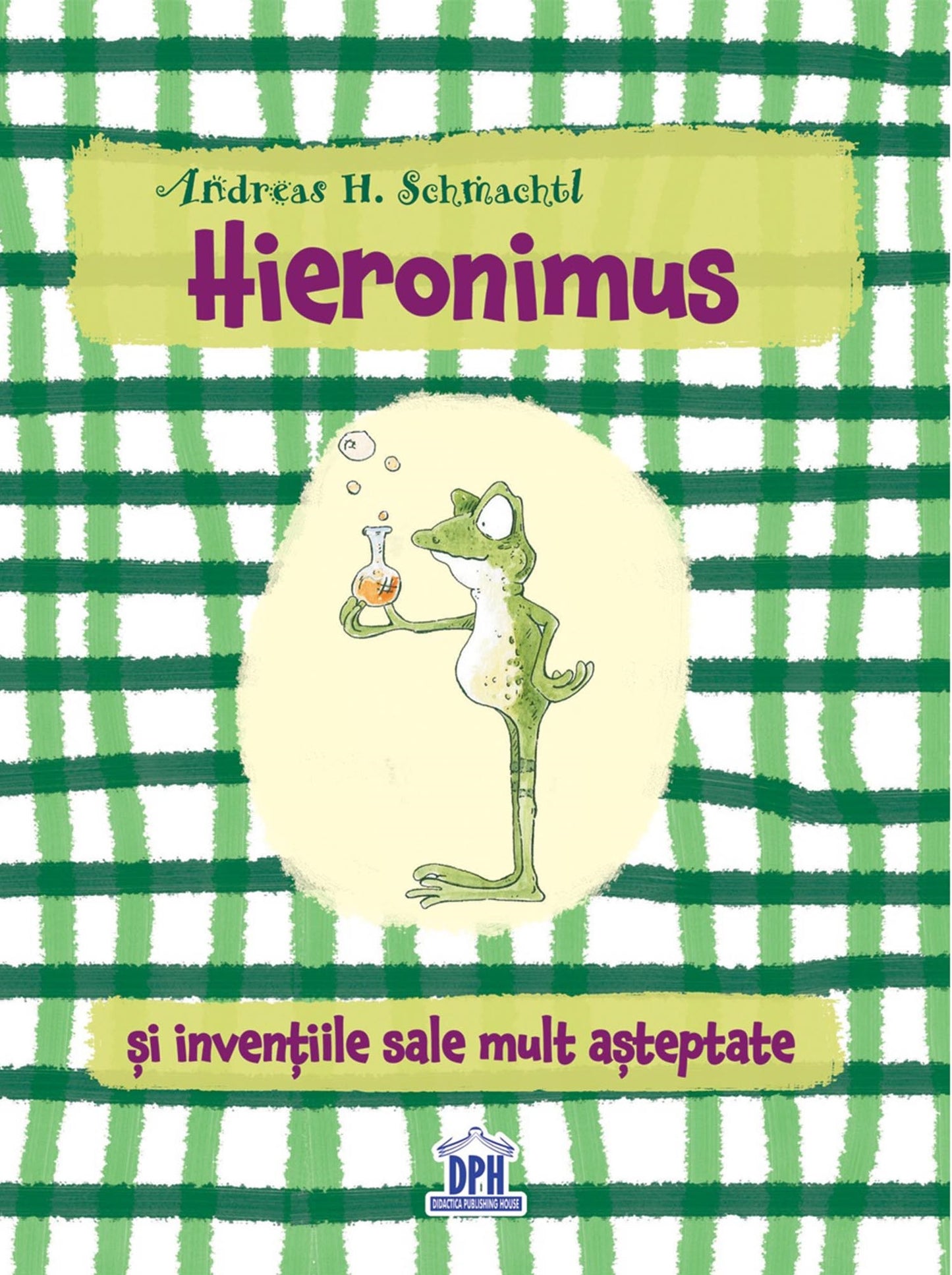 Hieronimus si inventiile sale mult asteptate - Andreas H. Schmachtl