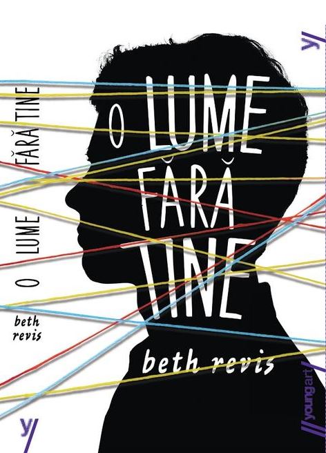 O lume fara tine - Beth Revis