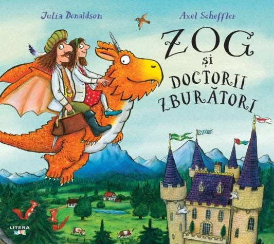 Zog si doctorii zburatori - Julia Donaldson