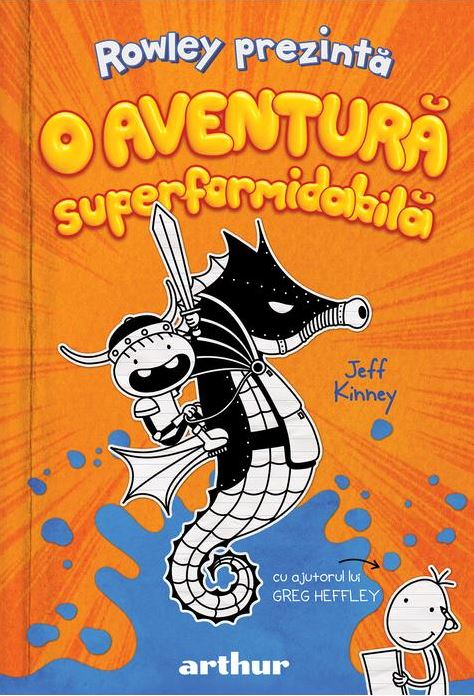 Rowley prezinta: O aventura superformidabila - Jeff Kinney