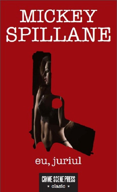 Eu, juriul - Mickey Spillane