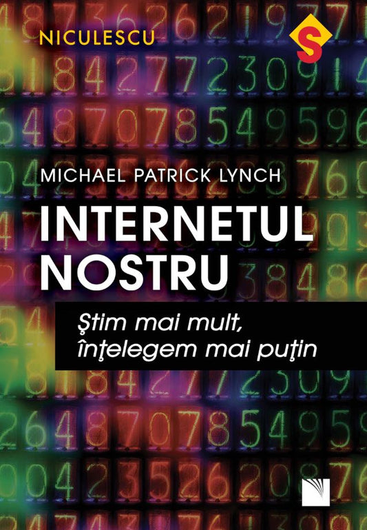 Internetul nostru - Michael Patrick Lynch