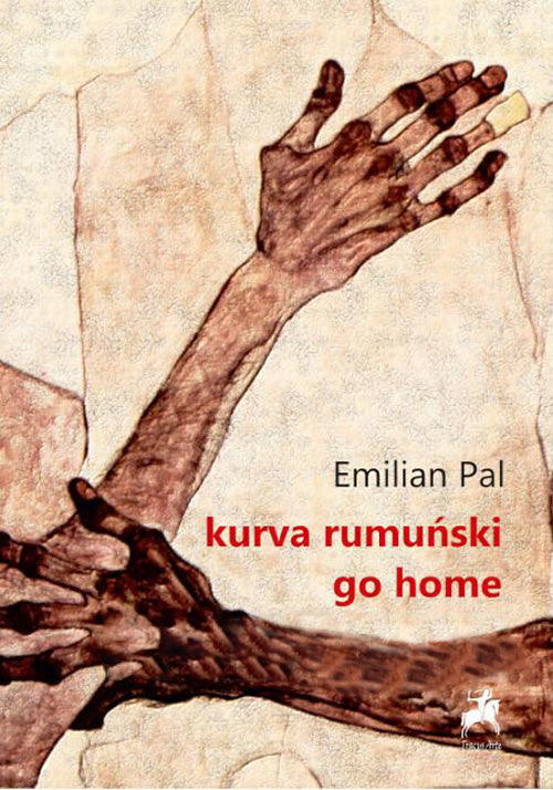 Kurva Rumunski Go Home - Emilian Pal
