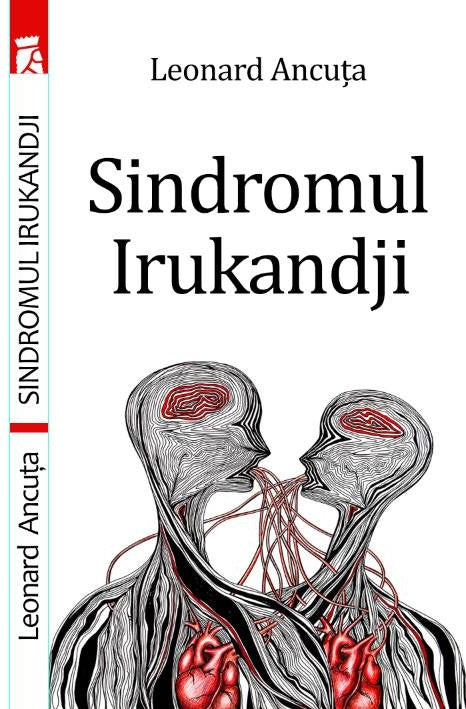 Sindromul Irukandji - Leonard Ancuta
