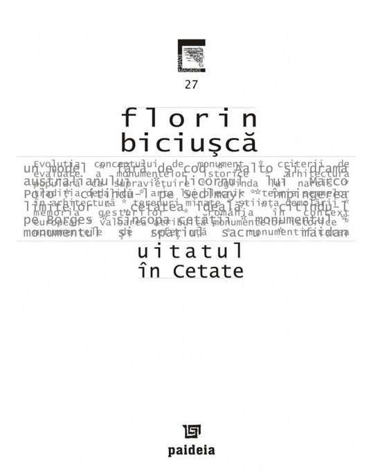 Uitatul in cetate - Florin Biciusca