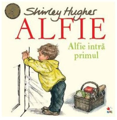 Alfie intra primul - Shirley Hughes