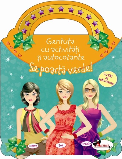 Gentuta cu activitati si autocolante. Se poarta verde! 