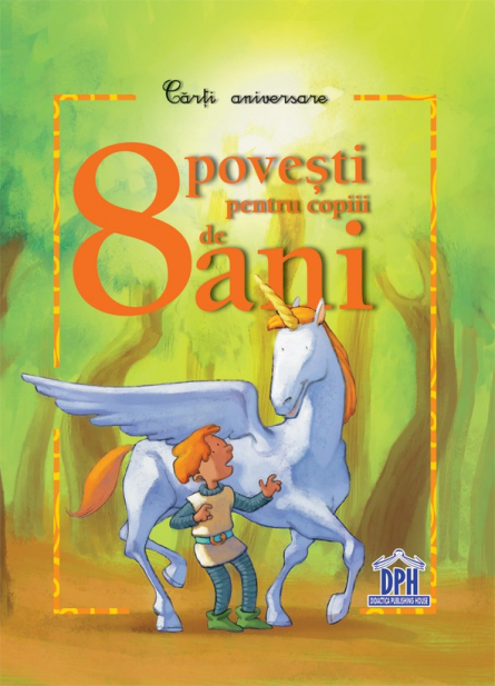 8 povesti pentru copiii de 8 ani 