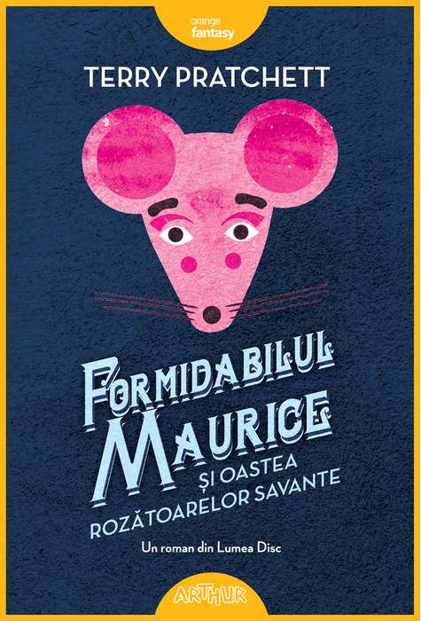 Formidabilul Maurice si oastea rozatoarelor savante - Terry Pratchett