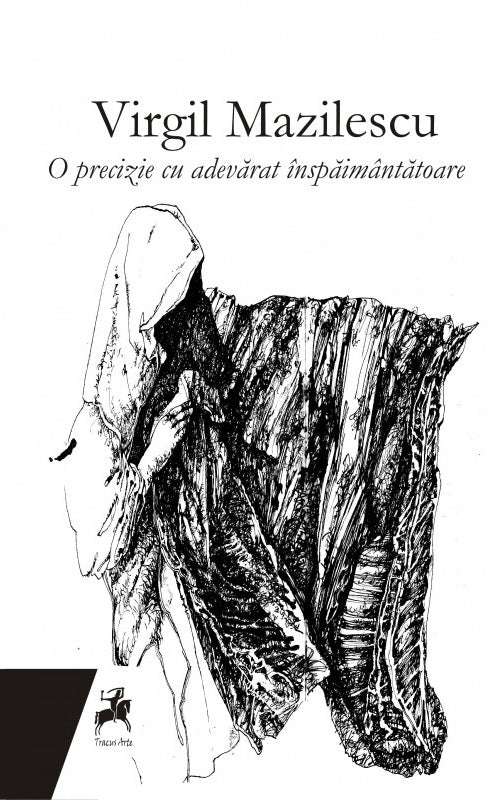 O precizie cu adevarat inspaimantatoare - Virgil Mazilescu