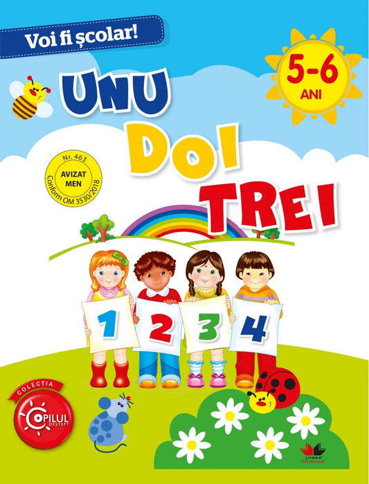 Voi fi scolar! Unu, doi, trei 