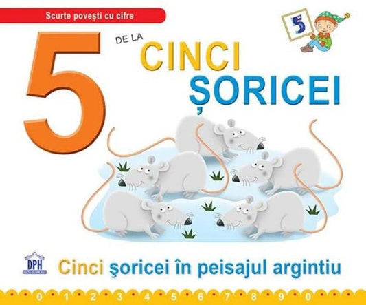 5 de la cinci soricei - Cinci soricei in peisajul argintiu- Greta Cencetti, Emanuela Carletti