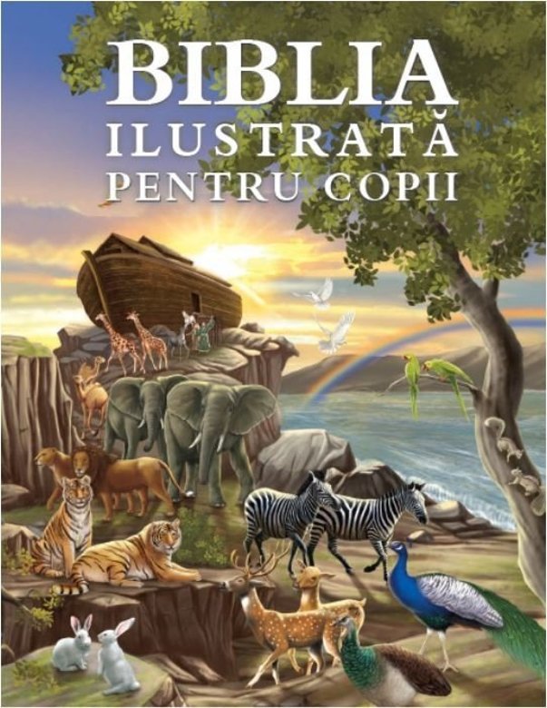 Biblia ilustrata pentru copii 