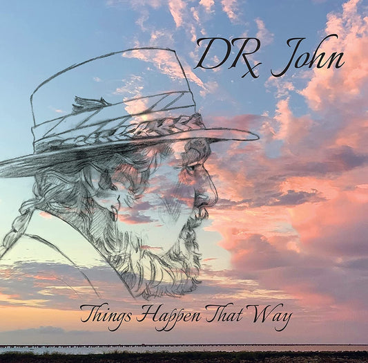 Things Happen That Way- Dr. John