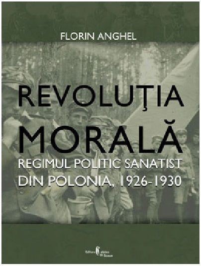 Revolutia morala - Florin Anghel