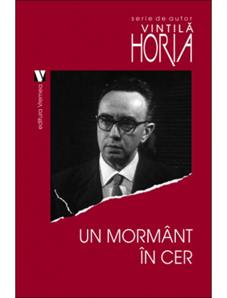 Un mormant in cer - Vintila Horia