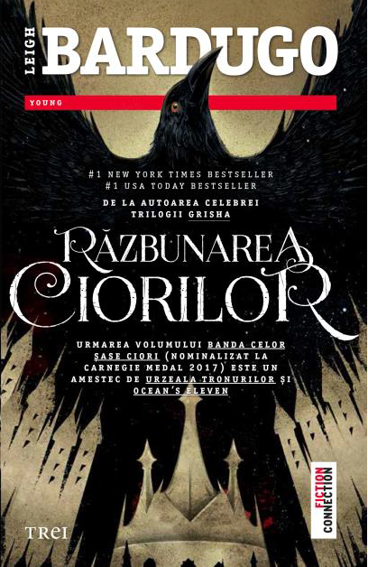 Razbunarea ciorilor - Leigh Bardugo