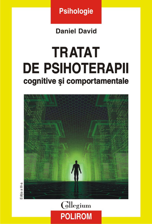 Tratat de psihoterapii cognitive si comportamentale - Daniel David