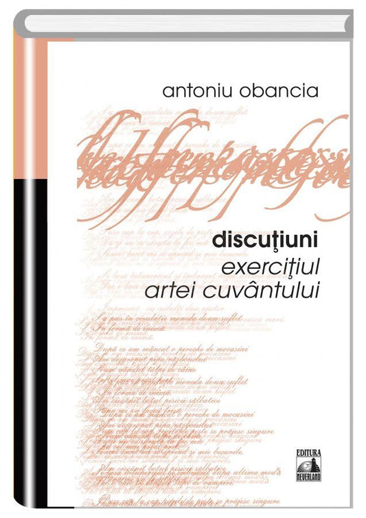 Discutiuni. Exercitiul artei cuvantului - Cozmin-Antoniu Obancia