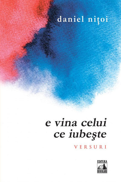 E vina celui ce iubeste - Daniel Nitoi
