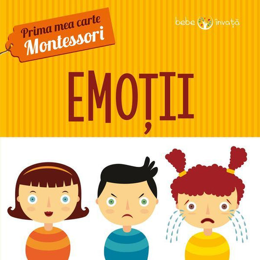 Prima mea carte Montessori. Emotii 