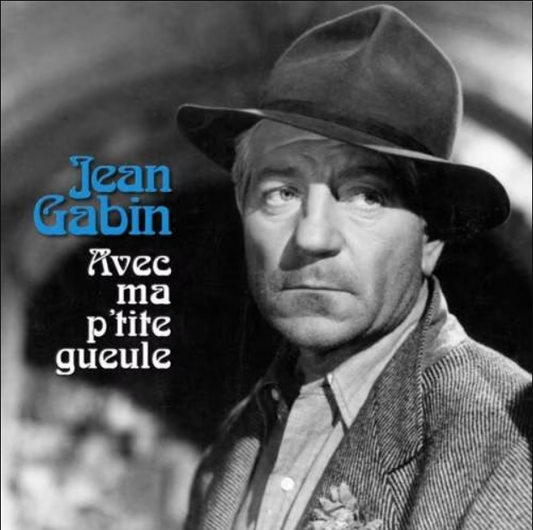 Avec Ma P'tite Gueule - Vinyl- Jean Gabin